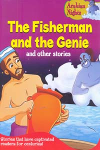 The Fisherman and the Genie and other stories (Arabian Nights)