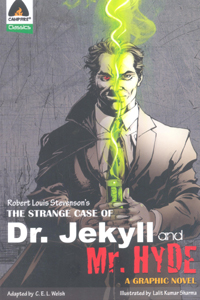 The Srange Case of Dr. Jekyll and Mr. Hyde (A Graphic Novel)