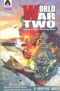 World War Two against the rising sun (A Graphic Novel)